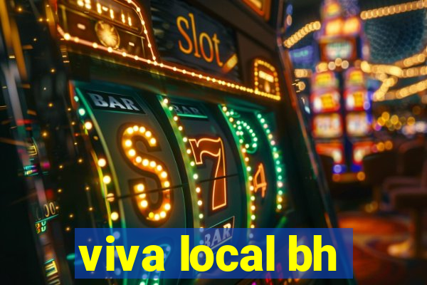 viva local bh