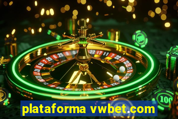 plataforma vwbet.com