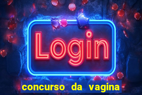 concurso da vagina mais bonita do brasil