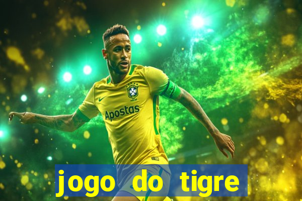 jogo do tigre falso dinheiro infinito