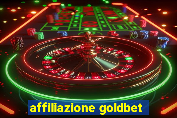 affiliazione goldbet