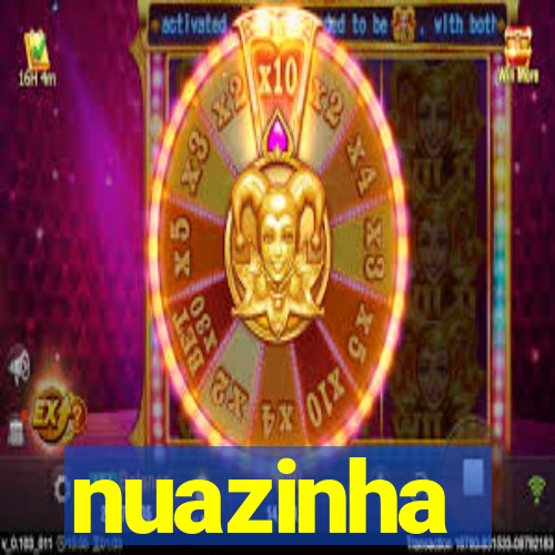 nuazinha