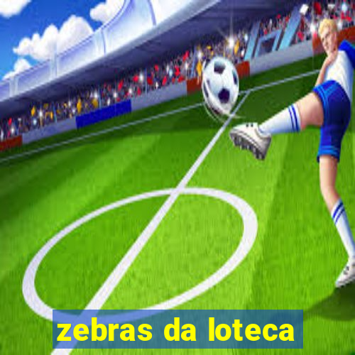 zebras da loteca