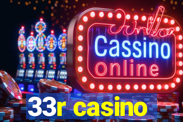 33r casino