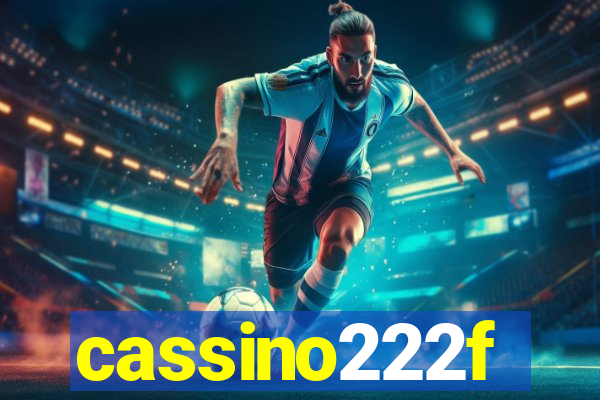 cassino222f