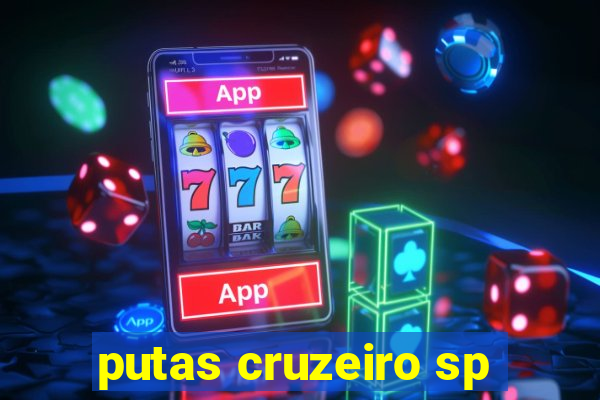 putas cruzeiro sp