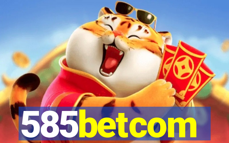 585betcom