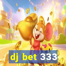 dj bet 333