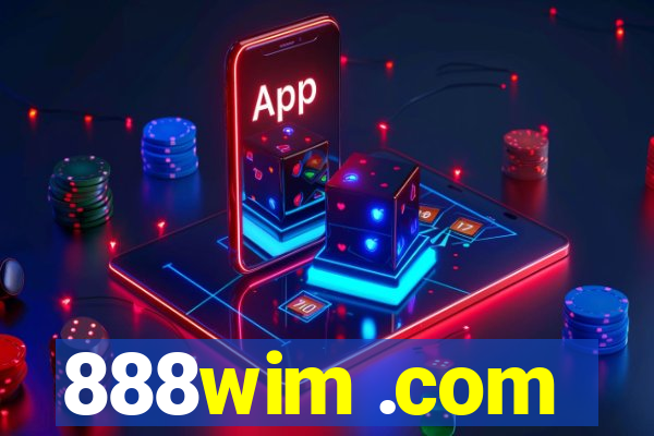 888wim .com