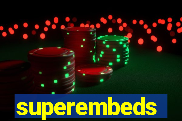 superembeds