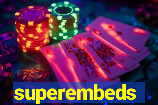 superembeds