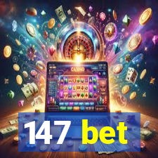 147 bet