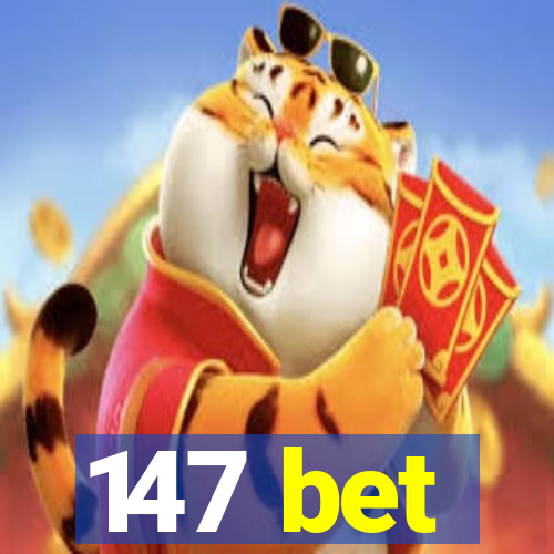 147 bet