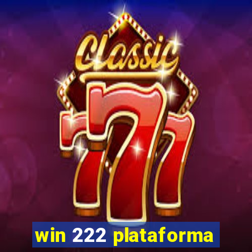 win 222 plataforma