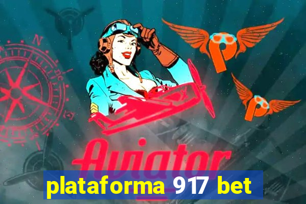 plataforma 917 bet