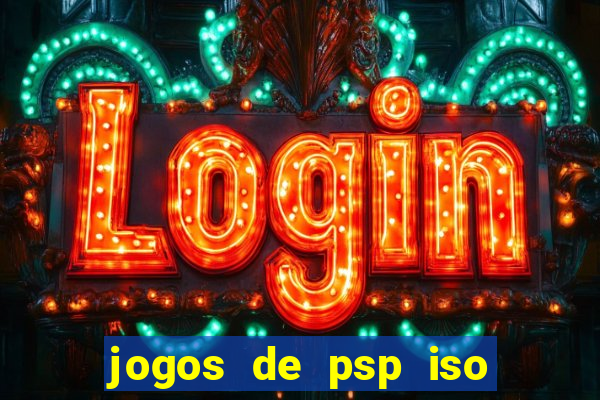 jogos de psp iso pt br