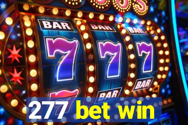 277 bet win