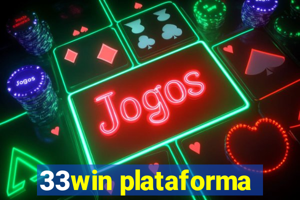 33win plataforma