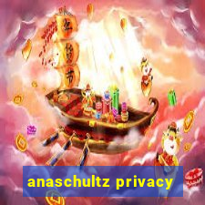 anaschultz privacy