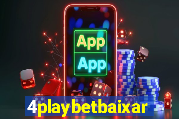 4playbetbaixar