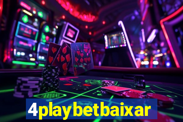 4playbetbaixar