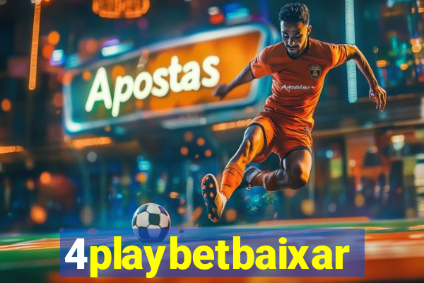 4playbetbaixar