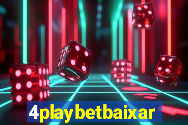 4playbetbaixar