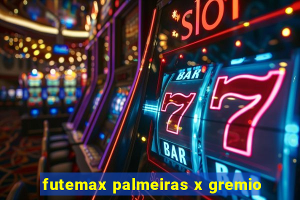 futemax palmeiras x gremio