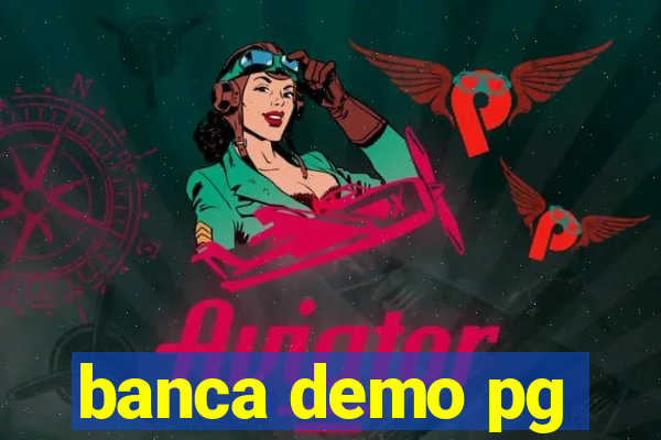 banca demo pg