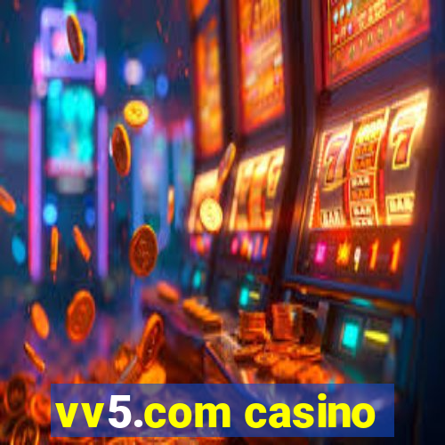 vv5.com casino