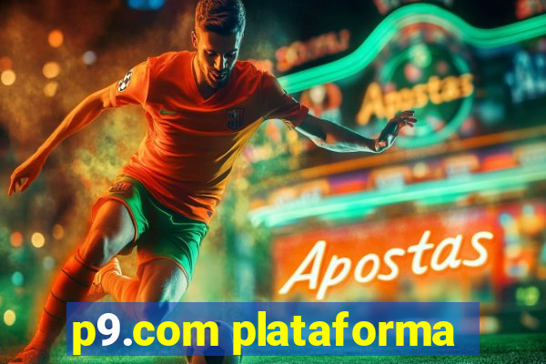 p9.com plataforma