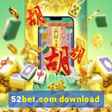 52bet.com download