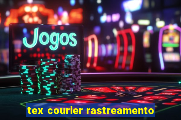 tex courier rastreamento