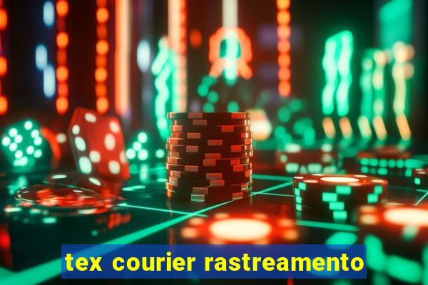 tex courier rastreamento