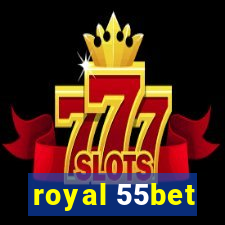 royal 55bet