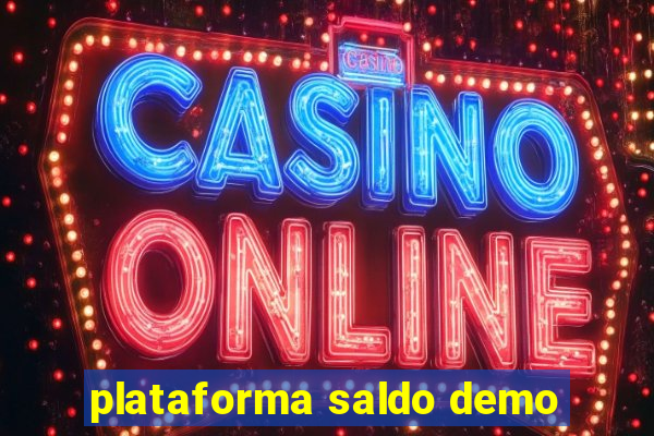 plataforma saldo demo