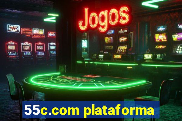 55c.com plataforma