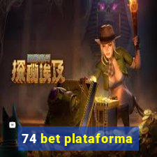 74 bet plataforma