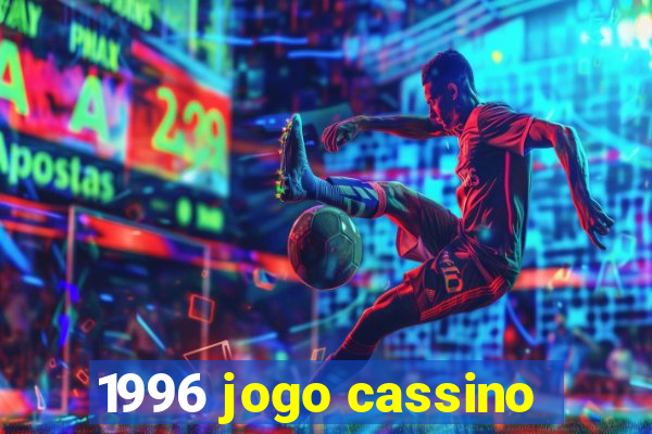 1996 jogo cassino