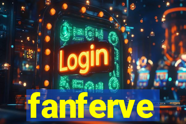 fanferve