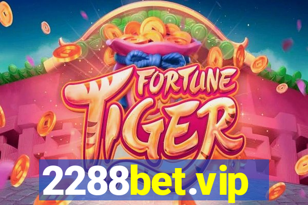 2288bet.vip