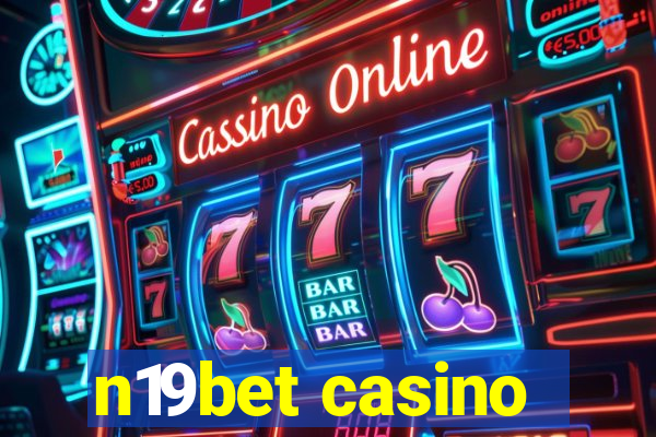 n19bet casino