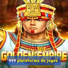 999 plataforma de jogos