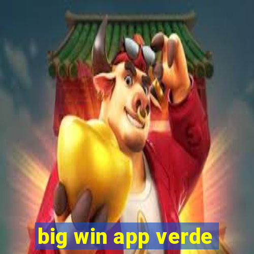 big win app verde