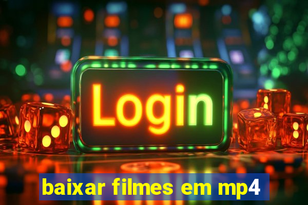 baixar filmes em mp4