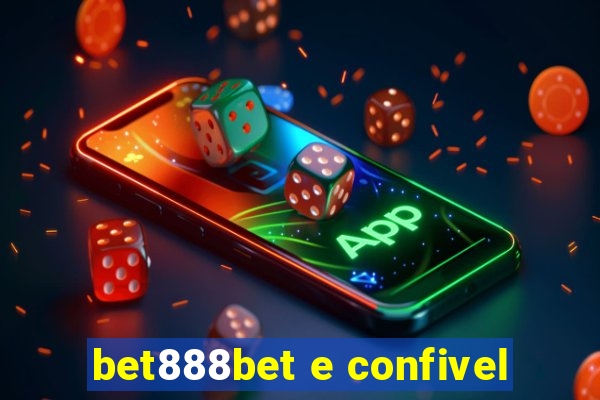 bet888bet e confivel