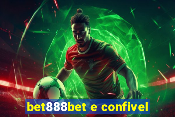 bet888bet e confivel