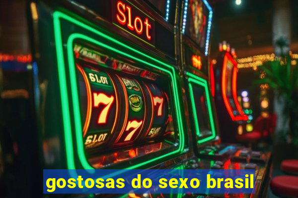 gostosas do sexo brasil