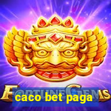 caco bet paga