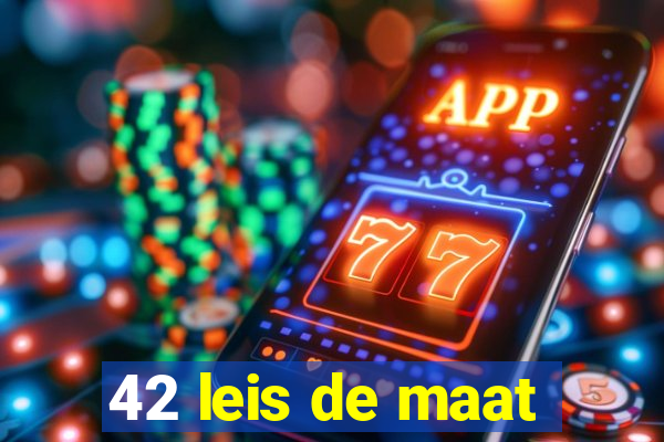 42 leis de maat